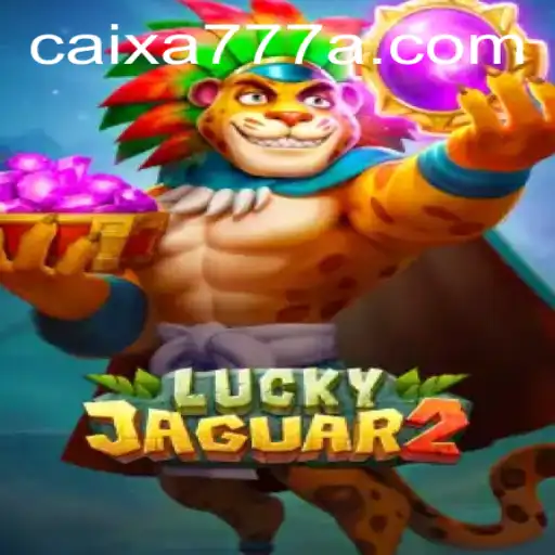 Descubra o Mundo do Jogo Luckyjaguar2 no Universo de Caixa777.com